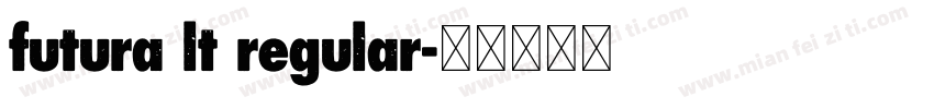 futura lt regular字体转换